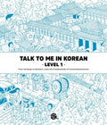 Talk To Me In Korean Level 1