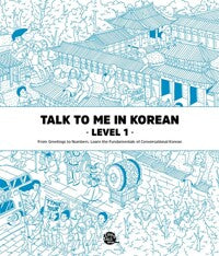 Talk To Me In Korean Level 1